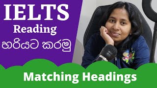 IELTS reading Matching Headings හරියට කරමුielts ieltssinhalacanada ieltsreading [upl. by Heiner]