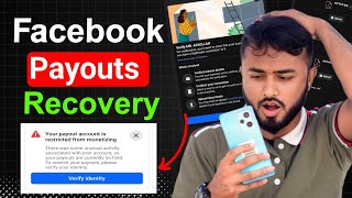 Facebook Payout Account is Restricted from Monetizing।।verify identity on facebook।।payout recovery [upl. by Fae]