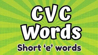 CVC Words Letter e  Consonant Vowel Consonant Three letters words [upl. by Grimaldi668]