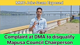 MMC Jobs Scam Exposed JobsSoldout MmcJobsScam ChairpersonJobsScam ChiefOfficerJobsScam CMGoa [upl. by Maleeny219]