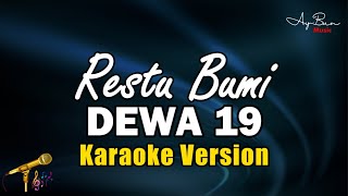 Dewa 19  Restu Bumi KARAOKE VERSION [upl. by Erdda]