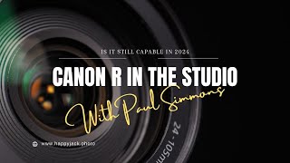 I dragged my Canon R back in the studio is it still any good in 2024 [upl. by Saideman824]