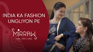 Mirraw Indianwear Online Super Store  India ka Fashion Ungliyon Pe  Festival AD Film [upl. by Naitsihc]