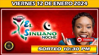 Resultado de EL SINUANO NOCHE del VIERNES 12 de enero del 2024 chance sinuanonoche [upl. by Icyak261]