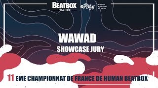 🇨🇵 WAWAD  JURY  2017 French Beatbox Championships [upl. by Laktasic]