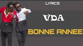 VDA  Bonne Année  Lyricsparole de chanson [upl. by Ecienahs530]