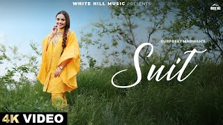 Suit Official Video Gurpreet Marwah  Punjabi Song 2024  Punjabi Gaane [upl. by Teak]