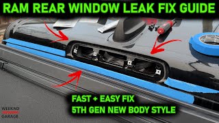 RAM REAR WINDOW LEAK FIX EASY GUIDE NO MORE LEAKS [upl. by Aelak509]