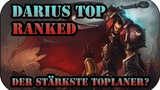 Ist er der König der Toplane Darius Top  Ranked League of Legends 163 [upl. by Brotherson]