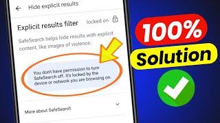 Google Safe Search Fix Dont Have Permission To Change Your SafeSearch Setting Problem Solve [upl. by Ardnassac]