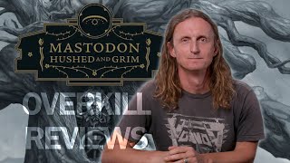 MASTODON Hushed and Grim Album Review  BangerTV [upl. by Arras]