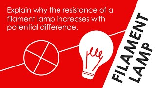 Why Does the Resistance of a Filament Lamp Increase WORKED EXAMPLE  GCSE Physics [upl. by Trakas]