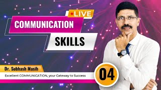 Excellent Communication Skills PART4 by Dr Subhash Masih [upl. by Bertolde]