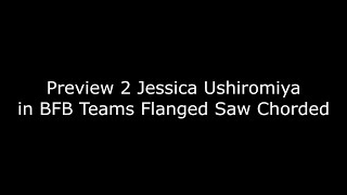 Preview 2 Jessica Ushiromiya in BFB Teams Flanged Saw Chorded [upl. by Elinore]