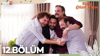 Benim Güzel Ailem 12 Bölüm [upl. by Ys855]