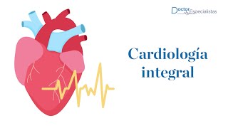 Cardiología integral  Doctores Especialistas [upl. by Bullivant]