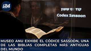 MUSEO ANU EXHIBE EL CÓDICE SASSOON UNA DE LAS BIBLIAS COMPLETAS MÁS ANTIGUAS DEL MUNDO [upl. by Niamert]