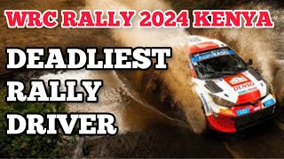 WRC 2024 DEADLIEST RALLY DRIVER SAFARI RALLY 🇰🇪 [upl. by Adnahcal503]