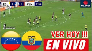 ECUADOR VS VENEZUEL EN VIVO Donde ver a que hora juega Venezuela vs Ecuador Partido Copa América [upl. by Imaj]