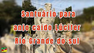 Santuário com estátua gigante de Lúcifer será inaugurado no RS [upl. by Nilekcaj]