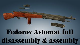 Fedorov Avtomat full disassembly amp assembly [upl. by Storz68]