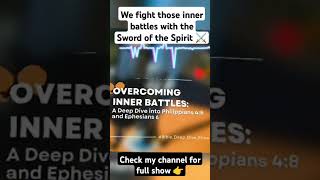 How can we fight the inner battles of our mind podcast christianfaithjourney spiritualgrowth [upl. by Esinal]