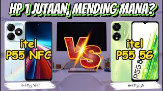 itel P55 NFC Vs itel P55 5G  Mending Mana itel P55 5G Vs itel P55 NFC [upl. by Wahs]