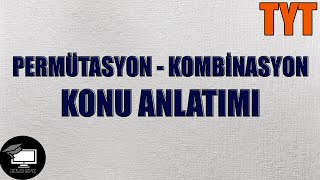 Permütasyon Kombinasyon Konu Anlatımı  ÖZET [upl. by Teiluj508]