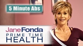 Jane Fonda 5 Minute Abs  Primetime Health [upl. by Lahcsap]