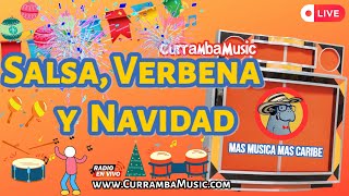 ⭐SALSA VERBENA Y NAVIDAD⭐MIX DE EXITOS  👉🏻CURRAMBAMUSIC👈🏻 [upl. by Romaine]