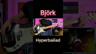 Björk  Hyperballad  Short Bass Cover [upl. by Llednil]