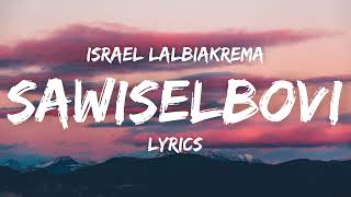 Israel Lalbiakrema  Sawiselbovi Lyrics Biangnote [upl. by Amice914]