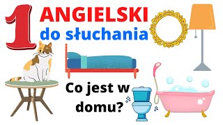 1 Mój dom  angielskie słówka do słuchania podczas snu lub pracy związane z domem nauka języka [upl. by Lutim]