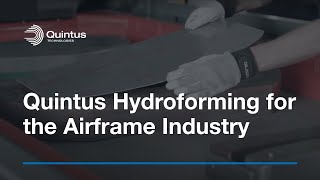 Quintus Technologies Hydroforming for the Airframe Industry [upl. by Bogoch584]