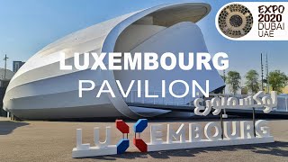 Luxembourg Pavilion Expo 2020 Dubai [upl. by Kalindi384]