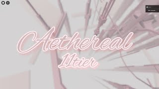 『Aethereal』【11tier】재클 [upl. by Verge]