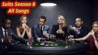 Suits Season 8 All Songs [upl. by Sherry]