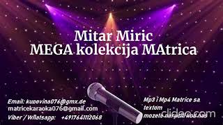 Mitar Miric MEGA kolekcija MAtrica [upl. by Coke521]