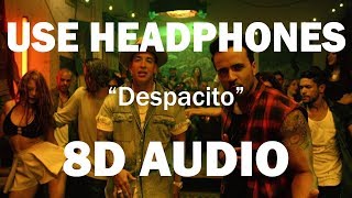 Luis Fonsi  Despacito ft Daddy Yankee 8D AUDIO [upl. by Yentrok629]