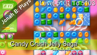 Candy Crush Jelly Saga Level 5101 To 5103 [upl. by Ahsiemak]