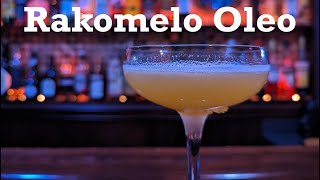 Rakomelo Oleo  Better Cocktails at Home [upl. by Nepets]