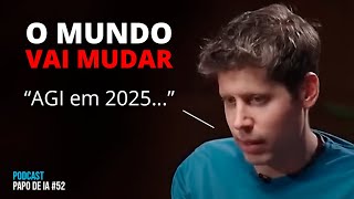 AGI em 2025 O mundo vai mudar  Podcast Papo de IA 52  Notícias de Inteligência Artificial [upl. by Sukey]