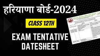 HBSE 12th date sheet 2024 🎯  HBSE Exam tentative datesheet 2024  haryana board date sheet 2024 [upl. by Seuqcaj]