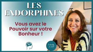 Endorphines hormones du bonheur  Comment les stimuler naturellement [upl. by Fatsug]