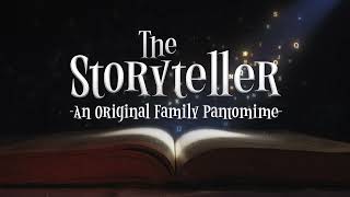 The Storyteller  Panto Teaser  Unbound Theatre [upl. by Bullen]