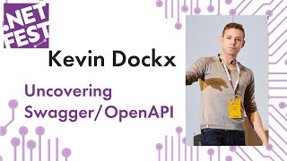 Uncovering SwaggerOpenAPI Kevin Dockx NET Fest 2019 [upl. by Saxe]