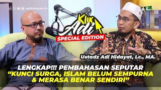 Klik Adi Syahadat Kalimat Persatuan   Ustadz Adi Hidayat [upl. by Gerrie391]