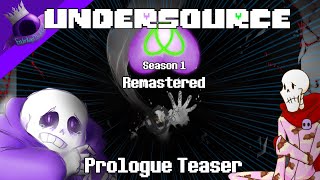 UnderSource Remastered Prologue Sneak Peak On Hiatus [upl. by Eckardt304]