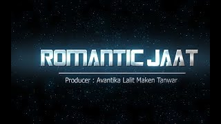 Romantic Jaat  GLM Production  New Haryanvi Song 2017 [upl. by Kravits]