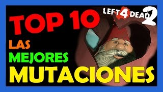 L4D2  Top 10  Las mejores MUTACIONES  VAL [upl. by Nodnal]